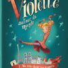 Violette autour du monde - Tome 2 La Symphonie du nouveau monde