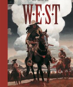 W.E.S.T - Intégrale - Tome 0 W.E.S.T N&B (T3+T4)