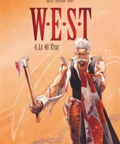 W.E.S.T. - Tome 4 Le 46e État