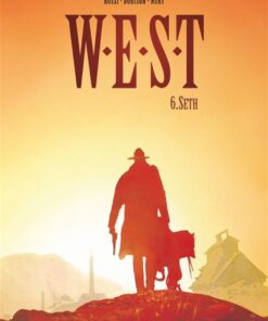 W.E.S.T. - Tome 6 Seth