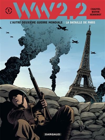 WW 2.2. - Tome 1 La Bataille de Paris