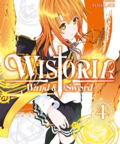 Wistoria - Wand and Sword T04