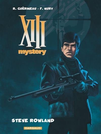 XIII Mystery - Tome 5 Steve Rowland