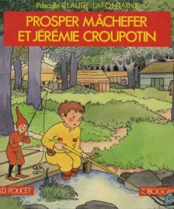 Prosper Mâchefer et Jérémie Croupotin
