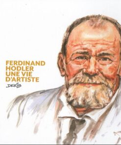 Ferdinand Holder une vie d'artiste
