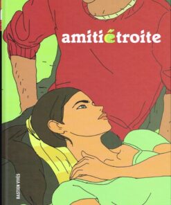 Amitié étroite