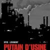 Putain d'usine Tome 2