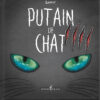 Putain de chat III