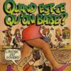 Quand est-ce qu'on baise ?