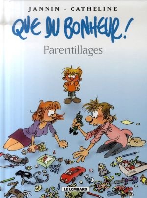 Que du bonheur ! Tome 3
