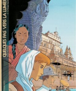 Quelques pas vers la lumière Tome 2