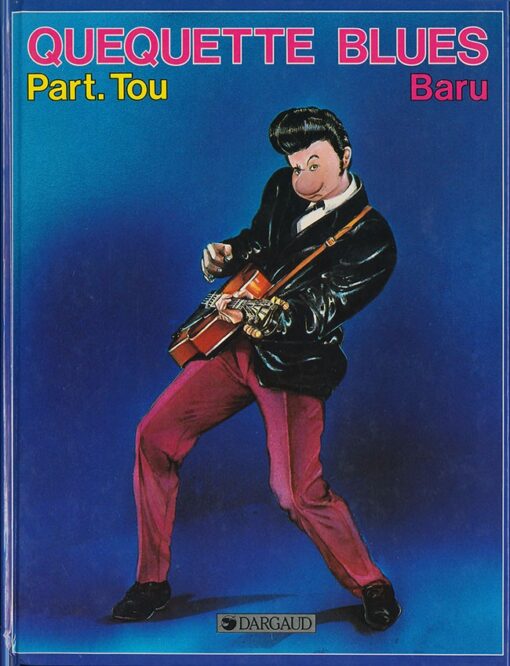 Quéquette blues Tome 2