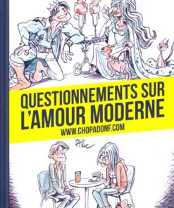 Questionnements sur l'amour moderne