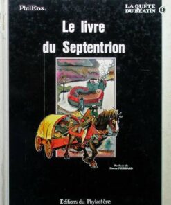 La Quête du Béatin Tome 1