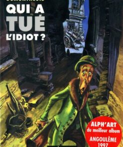 Qui a tué l'idiot ?