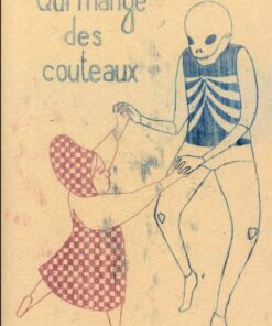 Qui mange des couteaux