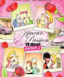 Amour, Passion & CX diesel Saison 2
