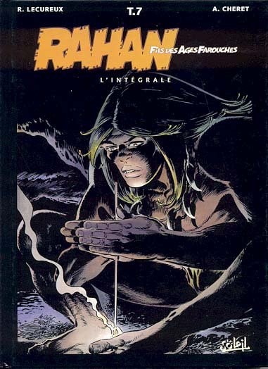 Rahan L'Intégrale Tome 7