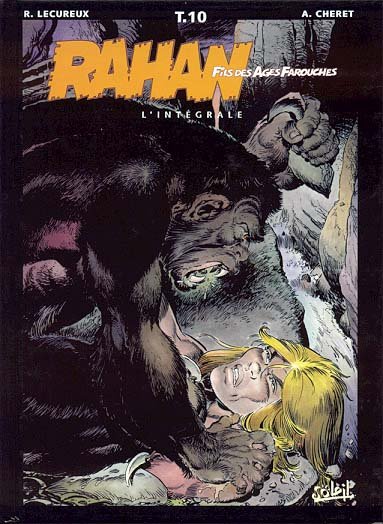 Rahan L'Intégrale Tome 10