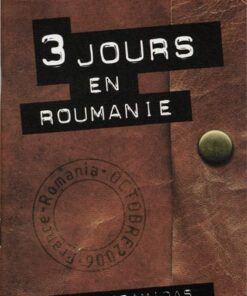 3 jours en Roumanie