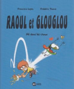 Raoul et Glouglou Tome 1