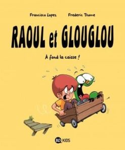 Raoul et Glouglou Tome 2