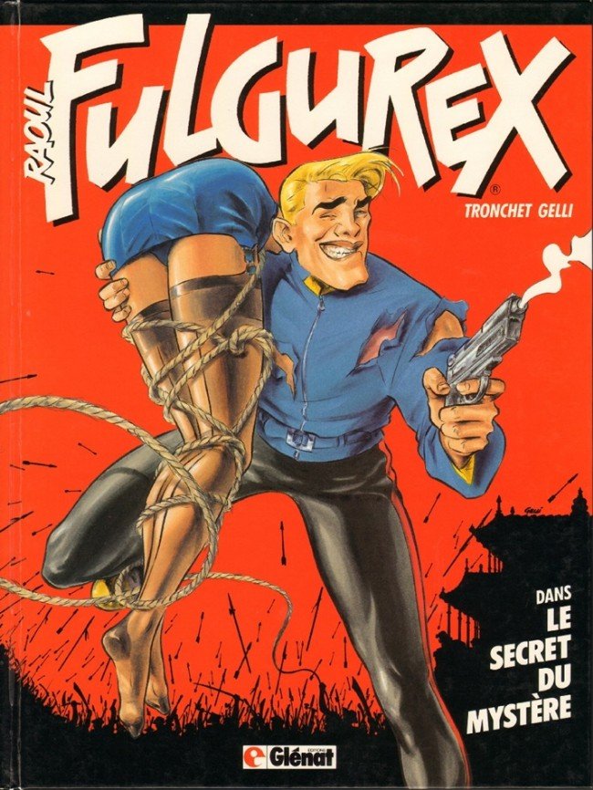 Raoul Fulgurex Tome 1