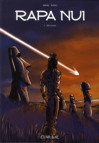 Rapa Nui Tome 1