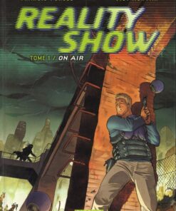 Reality show Tome 1