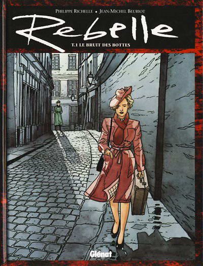 Rebelle Tome 1