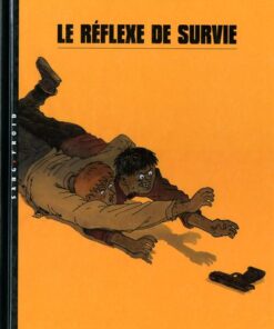 Le Réflexe de survie