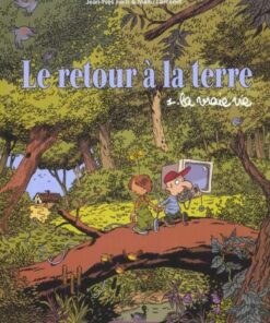 Le Retour à la terre Tome 1