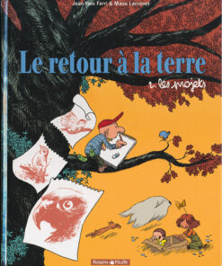 Le Retour à la terre Tome 2