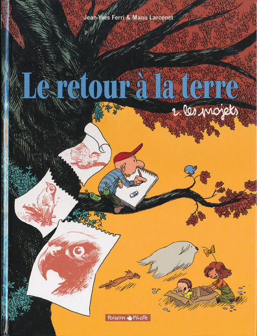Le Retour à la terre Tome 2