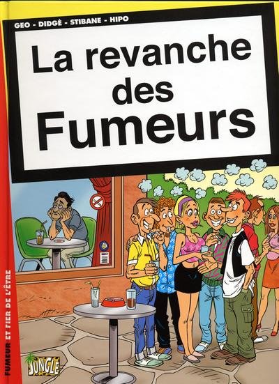 La Revanche des fumeurs