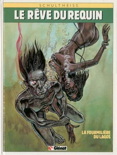 Le Rêve du requin Tome 1