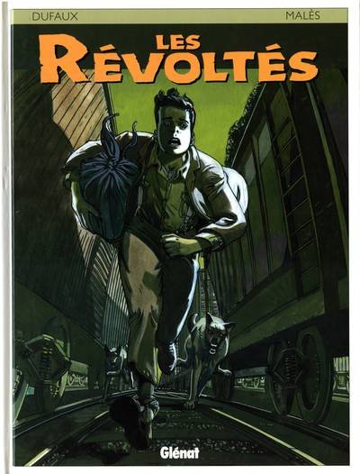 Les Révoltés Tome 1
