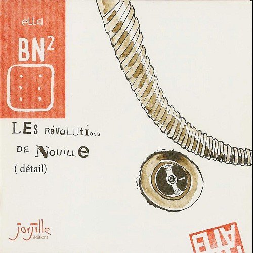 Les Révolutions de nouille