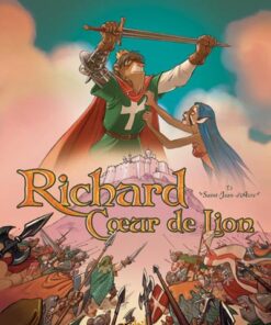 Richard Cur de Lion Tome 1