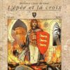 Richard Cur de Lion Tome 2