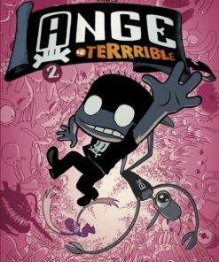 Ange le terrrible Tome 2