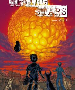 Rising Stars Tome 1