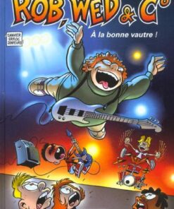 Rob, Wed & Co Tome 3