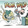Rob, Wed & Co