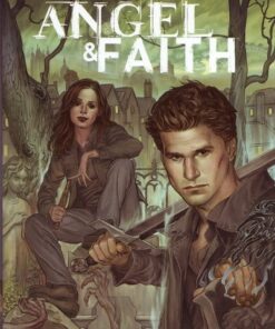 Angel & Faith Tome 1