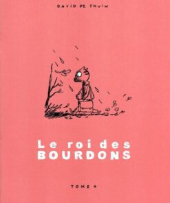 Le Roi des Bourdons Tome 4