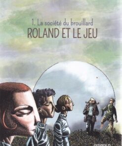 Roland et le jeu Tome 1