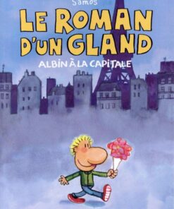 Le Roman d'un gland