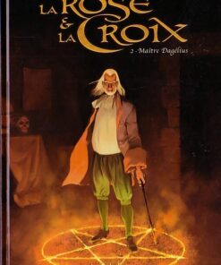La Rose et la Croix Tome 2