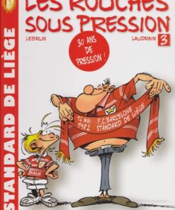 Les Rouches sous pression Tome 3